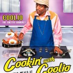 Cookin’ with Coolio – Including Chapters ‘Salad Eatin’ B*tches’ And ‘Appetizers For That Ass’